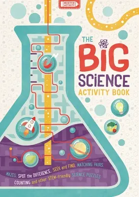 Big Science Activity Book - Zabawne, pełne faktów zagadki STEM dla dzieci do rozwiązania - Big Science Activity Book - Fun, Fact-filled STEM Puzzles for Kids to Complete