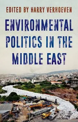 Polityka ochrony środowiska na Bliskim Wschodzie - Environmental Politics in the Middle East