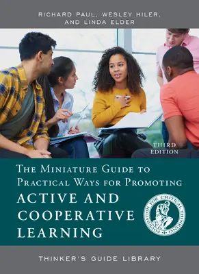 Miniaturowy przewodnik po praktycznych sposobach promowania aktywnego i opartego na współpracy uczenia się - The Miniature Guide to Practical Ways for Promoting Active and Cooperative Learning