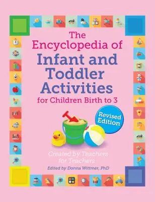 Encyklopedia aktywności niemowląt i małych dzieci, poprawiona - The Encyclopedia of Infant and Toddler Activities, Revised