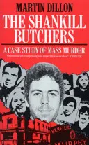 Rzeźnicy z Shankill - studium przypadku masowego mordu - Shankill Butchers - A Case Study of Mass Murder