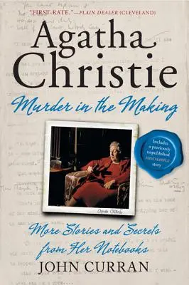 Agatha Christie: Murder in the Making: Więcej historii i sekretów z jej notatników - Agatha Christie: Murder in the Making: More Stories and Secrets from Her Notebooks