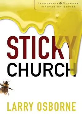 Lepki Kościół - Sticky Church