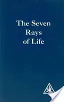 Siedem promieni życia - Seven Rays of Life