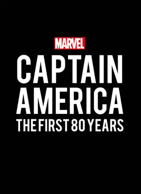 Marvel's Captain America: Pierwsze 80 lat - Marvel's Captain America: The First 80 Years