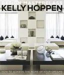 Kelly Hoppen Design Masterclass - Jak stworzyć dom swoich marzeń? - Kelly Hoppen Design Masterclass - How to Achieve the Home of Your Dreams