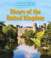 Rzeki Zjednoczonego Królestwa - Rivers of the United Kingdom