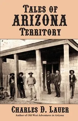 Opowieści z terytorium Arizony - Tales of Arizona Territory