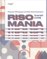 Risomania: nowy duch druku - Risomania: The New Spirit of Printing