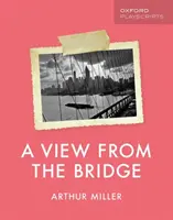 Oxford Playscripts: Widok z mostu - Oxford Playscripts: A View from the Bridge