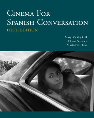 Kino dla hiszpańskich rozmówców - edycja hiszpańska - Cinema for Spanish Conversation - Spanish Edition