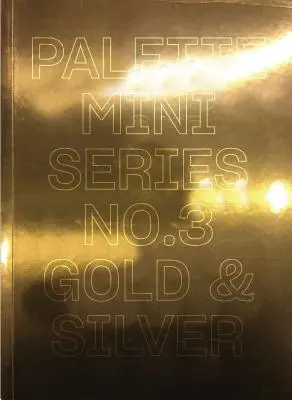 Palette Mini 03: Złoto i srebro - Palette Mini 03: Gold & Silver