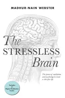 Bezstresowy mózg - The Stressless Brain
