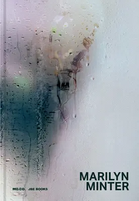 Marilyn Minter: Cała mokra - Marilyn Minter: All Wet