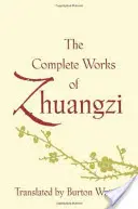 Kompletne dzieła Zhuangzi - The Complete Works of Zhuangzi