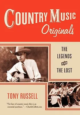 Oryginały muzyki country: Legendy i zaginione - Country Music Originals: The Legends and the Lost