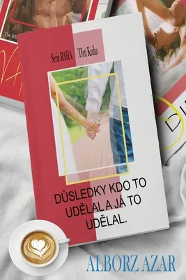 DŮsledky Kdo to UdĚlal a J to UdĚlal.