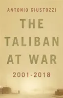 Talibowie na wojnie - 2001-2018 - Taliban at War - 2001 - 2018