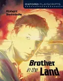 Oxford Playscripts: Brat na ziemi - Oxford Playscripts: Brother in the Land