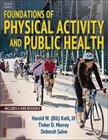 Podstawy aktywności fizycznej i zdrowia publicznego - Foundations of Physical Activity and Public Health