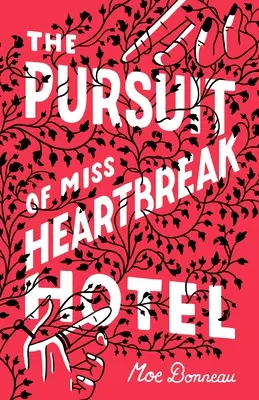 Pogoń za Miss Heartbreak Hotel - The Pursuit of Miss Heartbreak Hotel