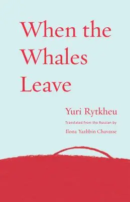 Kiedy wieloryby odpływają - When the Whales Leave