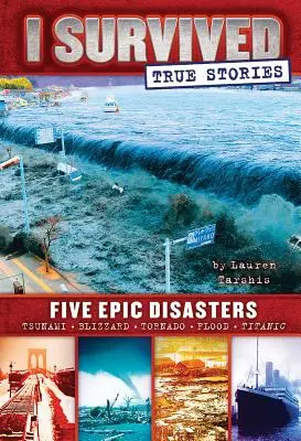 Pięć epickich katastrof (Przetrwałem prawdziwe historie #1), 1 - Five Epic Disasters (I Survived True Stories #1), 1