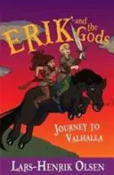 Eryk i Bogowie: Podróż do Valhalli - Erik and the Gods: Journey to Valhalla