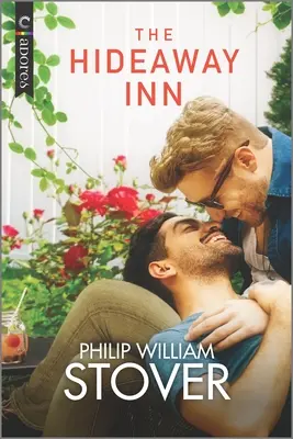 The Hideaway Inn: Romans LGBTQ - The Hideaway Inn: An LGBTQ Romance