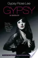 Gypsy: A Memoir