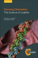 Chemia garbowania: Nauka o skórze - Tanning Chemistry: The Science of Leather
