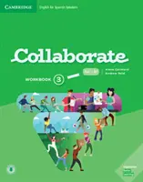 Collaborate Poziom 3 Zeszyt ćwiczeń Język angielski dla osób mówiących po hiszpańsku - Collaborate Level 3 Workbook English for Spanish Speakers