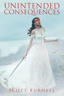 Niezamierzone konsekwencje - Unintended Consequences