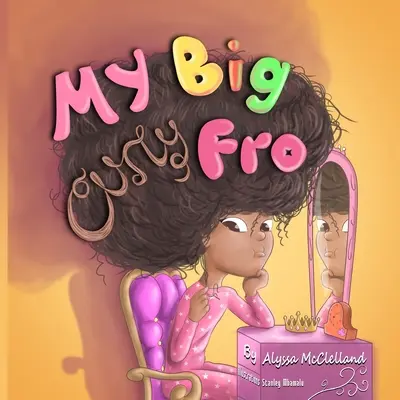 Mój Wielki Kędzierzawy Fro - My Big Curly Fro