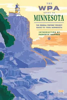 Przewodnik WPA po Minnesocie - The WPA Guide to Minnesota