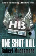 Chłopcy Hendersona 6: Zabójstwo jednym strzałem - Henderson's Boys 6: One Shot Kill