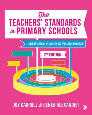 Standardy dla nauczycieli w szkołach podstawowych: Zrozumienie i udowodnienie skutecznej praktyki - The Teachers' Standards in Primary Schools: Understanding and Evidencing Effective Practice