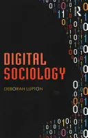 Socjologia cyfrowa - Digital Sociology