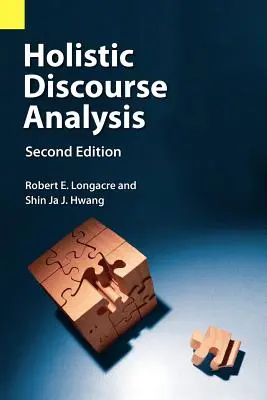 Holistyczna analiza dyskursu, wydanie drugie - Holistic Discourse Analysis, Second Edition