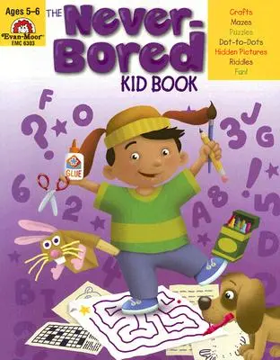 The Never-Bored Kid Book dla dzieci w wieku 5-6 lat - The Never-Bored Kid Book Ages 5-6