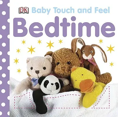 Dziecko dotyka i czuje: Dobranocka - Baby Touch and Feel: Bedtime