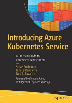 Wprowadzenie do usługi Azure Kubernetes: Praktyczny przewodnik po orkiestracji kontenerów - Introducing Azure Kubernetes Service: A Practical Guide to Container Orchestration