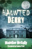 Nawiedzone Derry - Haunted Derry