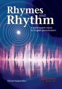 Rymy i rytm - kurs wymowy angielskiej oparty na wierszach - z płytą CD - ROM - Rhymes and Rhythm - A Poem Based Course for English Pronunciation - With CD - ROM