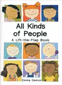 Wszystkie rodzaje ludzi - książka z podnoszoną klapką - All Kinds of People - a Lift-the-Flap Book