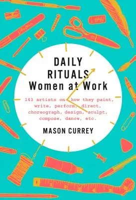 Codzienne rytuały: Kobiety w pracy - Daily Rituals: Women at Work