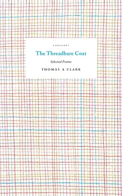 The Threadbare Coat: Wybrane wiersze - The Threadbare Coat: Selected Poems