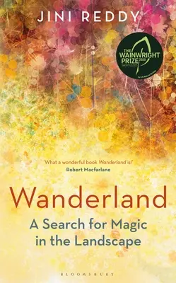 Wanderland: Krótka lista do nagrody Wainwright Prize i Stanford Dolman Travel Book of the Year Award - Wanderland: Shortlisted for the Wainwright Prize and Stanford Dolman Travel Book of the Year Award
