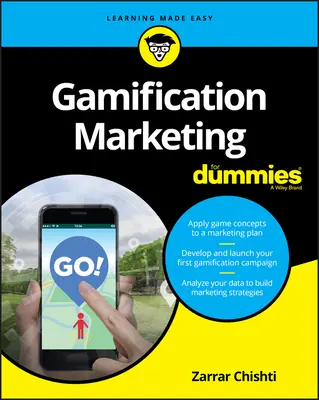 Marketing grywalizacyjny dla opornych - Gamification Marketing for Dummies