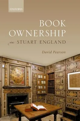 Własność książek w Anglii Stuartów - Book Ownership in Stuart England